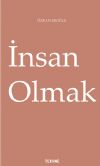 İNSAN OLMAK
